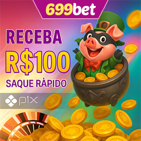 699bet Ganhe R$ 100,00 Gratis